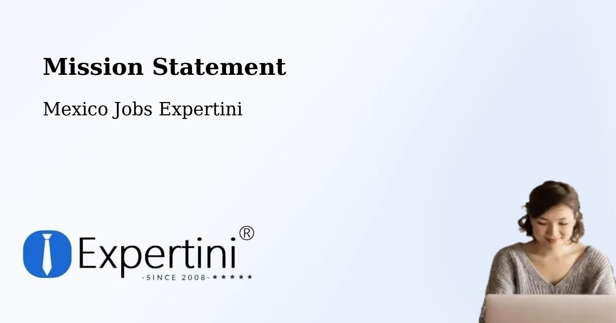 Corporate Mission – Meoqui - Mexico Jobs Expertini